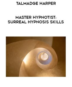 Talmadge Harper – Master Hypnotist Surreal Hypnosis Skills | Available Now !