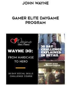 John Wayne – Gamer Elite Daygame Program | Available Now !