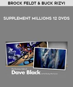 Brock Feldt & Buck Rizvi – Supplement Millions 12 DVDs | Available Now !