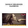 Shogun Sequences Handbook – Derek Rake | Available Now !