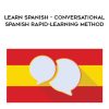 Learn Spanish – Conversational Spanish Rapid-Learning Method | Available Now !