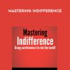 Brent Smith & Steve L – Mastering Indifference | Available Now !