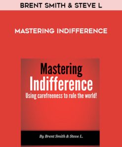 Brent Smith & Steve L – Mastering Indifference | Available Now !