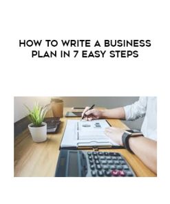 How To Write a Business Plan in 7 Easy Steps | Available Now !