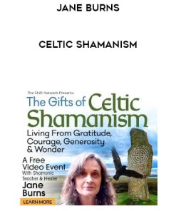 Jane Burns – Celtic Shamanism | Available Now !