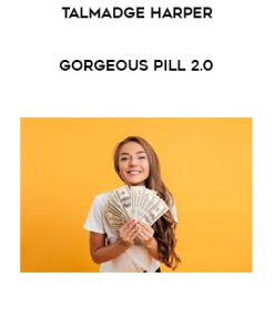 Talmadge Harper – Gorgeous Pill 2.0 | Available Now !