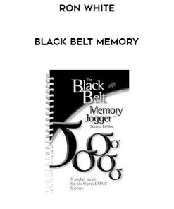 Ron White – Black Belt Memory (7 Modules)| Available Now !