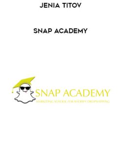 Jenia Titov – Snap Academy | Available Now !