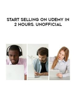 Start Selling on Udemy In 2 Hours. Unofficial | Available Now !