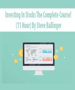 Investing In Stocks The Complete Course! (11 Hour) By Steve Ballinger | Available Now !