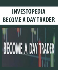 INVESTOPEDIA – BECOME A DAY TRADER | Available Now !