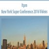 Itpm – New York Super Conference 2016 Videos | Available Now !
