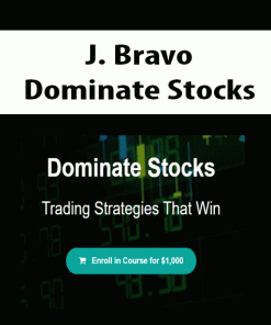 J. Bravo – Dominate Stocks | Available Now !