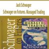 Jack Schwager – Schwager on Futures. Managed Trading | Available Now !