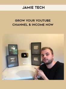 Jamie Tech – Grow Your Youtube Channel & Income Now | Available Now !