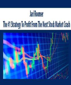 Jari Roomer – The #1 Strategy To Profit From The Next Stock Market Crash | Available Now !