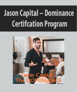 Jason Capital – Dominance Certification Program | Available Now !