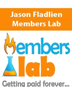 Jason Fladlien – Members Lab | Available Now !