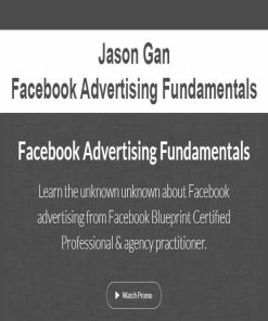 Jason Gan – Facebook Advertising Fundamentals | Available Now !