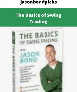 jasonbondpicks The Basics of Swing Trading