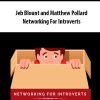 Jeb Blount and Matthew Pollard – Networking For Introverts | Available Now !