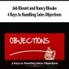 Jeb Blount and Nancy Bleeke – 4 Keys to Handling Sales Objections | Available Now !