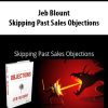 Jeb Blount – Skipping Past Sales Objections | Available Now !