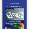 Jeff Cooper – Hit & Run Trading II | Available Now !