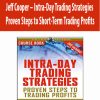 Jeff Cooper – Intra-Day Trading Strategies. Proven Steps to Short-Term Trading Profits | Available Now !