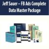Jeff Sauer – FB Ads Complete Data Master Package | Available Now !