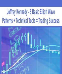 Jeffrey Kennedy – 5 Basic Elliott Wave Patterns + Technical Tools = Trading Success | Available Now !