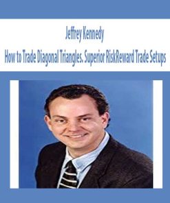 Jeffrey Kennedy – How to Trade Diagonal Triangles. Superior Risk Reward Trade Setups | Available Now !