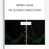 Jeffrey Wilde – The Ultimate Forex System | Available Now !