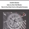 Jennifer Gluckow – Sales in a New York Minute: How to Close Deals Fast in a Disruptive Economy | Available Now !