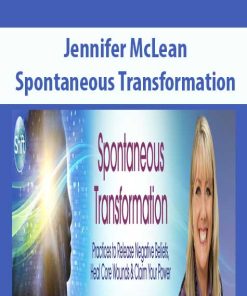 Jennifer McLean – Spontaneous Transformation | Available Now !