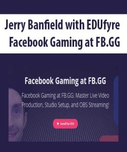 Jerry Banfield with EDUfyre – Facebook Gaming at FB.GG | Available Now !