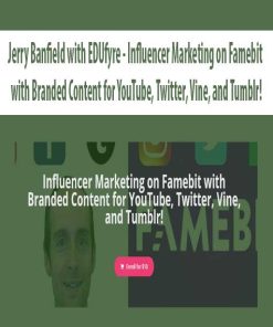 Jerry Banfield with EDUfyre – Influencer Marketing on Famebit with Branded Content for YouTube, Twitter, Vine, and Tumblr!| Available Now !