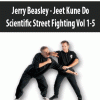 Jerry Beasley – Jeet Kune Do – Scientific Street Fighting Vol 1-5 | Available Now !