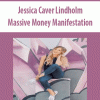 Jessica Caver Lindholm – Massive Money Manifestation | Available Now !