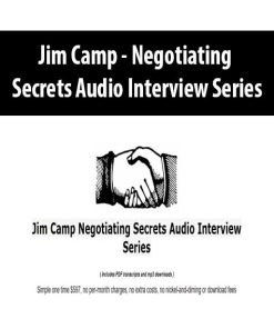 Jim Camp – Negotiating Secrets Audio Interview Series | Available Now !