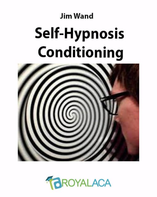 Jim Wand – Self-Hypnosis Conditioning | Available Now !
