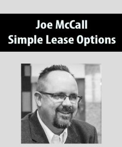 Joe McCall – Simple Lease Options | Available Now !