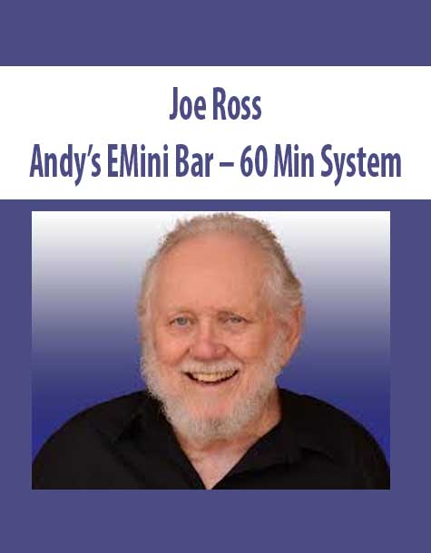 Joe Ross – Andy’s EMini Bar – 60 Min System | Available Now !