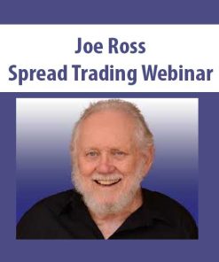 Joe Ross – Spread Trading Webinar | Available Now !