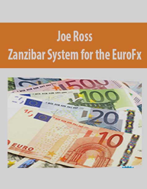 Joe Ross – Zanzibar System for the EuroFx | Available Now !