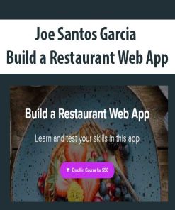 Joe Santos Garcia – Build a Restaurant Web App | Available Now !