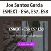 Joe Santos Garcia – ESNEXT – ES6, ES7, ES8 | Available Now !