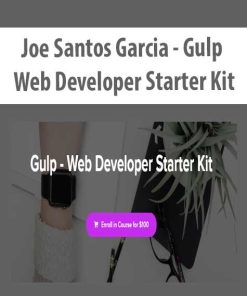 Joe Santos Garcia – Gulp – Web Developer Starter Kit | Available Now !