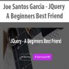Joe Santos Garcia – JQuery – A Beginners Best Friend | Available Now !