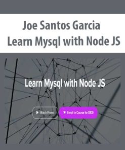 Joe Santos Garcia – Learn Mysql with Node JS | Available Now !